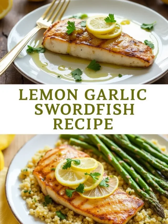 Lemon Garlic Swordfish Recipe